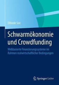 Produktbild: Schwarm&ouml;konomie und Crowdfunding