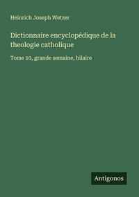 Produktbild: Dictionnaire encyclop&eacute;dique de la theologie catholique
