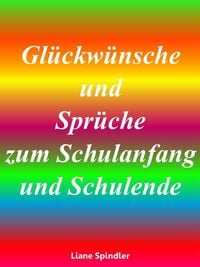 Produktbild: Gl&uuml;ckw&uuml;nsche und Spr&uuml;che zum Schulanfang und Schulende