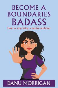 Produktbild: Become A Boundaries Badass (Daughters Of Narcissistic Mothers, #5)
