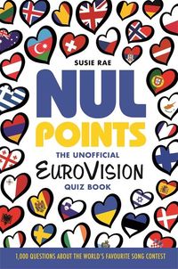 Produktbild: Nul Points - The Unofficial Eurovision Quiz Book