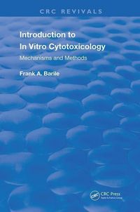 Produktbild: Frank A. Barile, B: Introduction to In Vitro Cytotoxicology