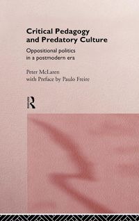 Produktbild: Critical Pedagogy and Predatory Culture