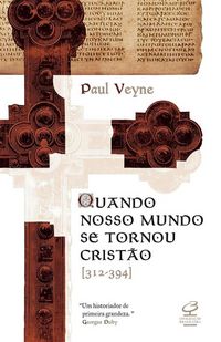 Produktbild: Quando nosso mundo se tornou crist&atilde;o