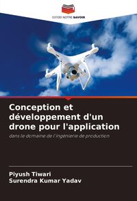 Produktbild: Conception et d&eacute;veloppement d'un drone pour l'application