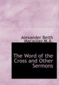 Produktbild: The Word of the Cross and Other Sermons