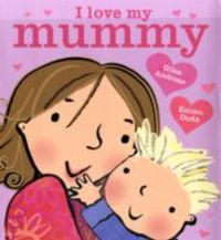 Produktbild: I Love My Mummy