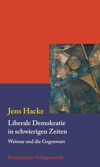 Produktbild: Liberale Demokratie in schwierigen Zeiten