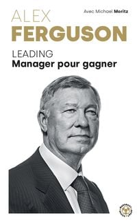 Produktbild: Alex Ferguson - Leading Manager pour gagner