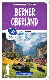 Produktbild: K&uuml;mmerly+Frey Wanderf&uuml;hrer Berner Oberland