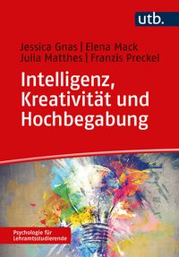 Produktbild: Intelligenz, Kreativit&auml;t und Hochbegabung