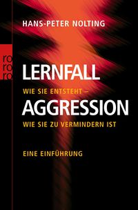 Bild vom Artikel Lernfall Aggression 1 vom Autor Hans-Peter Nolting
