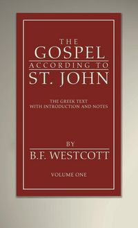 Produktbild: The Gospel According to St. John, Volume 1
