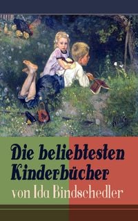 Produktbild: Die beliebtesten Kinderb&uuml;cher von Ida Bindschedler