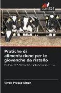 Produktbild: Pratiche di alimentazione per le giovenche da ristallo