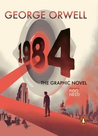 Produktbild: Nineteen Eighty-Four. The Graphic Novel