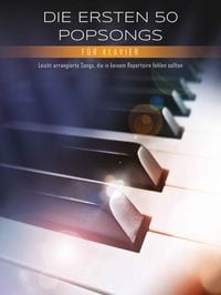 Bild vom Artikel Die ersten 50 Popsongs für Klavier vom Autor 