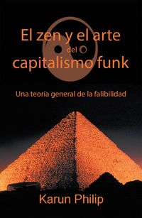 Produktbild: El Zen Y El Arte Del Capitalismo Funk