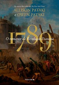 Produktbild: 1789 - O romance da Revolu&ccedil;&atilde;o Francesa