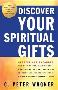 Produktbild: Discover Your Spiritual Gifts: The Easy-To-Use Guide That Helps You Identify and Understand Your Unique God-Given Spiritual Gifts