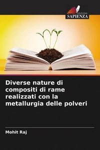 Produktbild: Diverse nature di compositi di rame realizzati con la metallurgia delle polveri