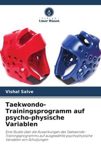 Produktbild: Taekwondo-Trainingsprogramm auf psycho-physische Variablen
