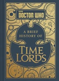 Produktbild: Doctor Who: A Brief History of Time Lords