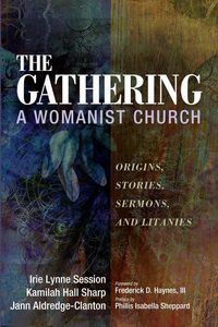 Produktbild: The Gathering, A Womanist Church