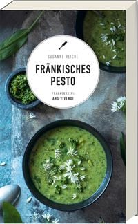 Bild vom Artikel Fränkisches Pesto vom Autor Susanne Reiche