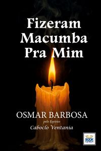 Produktbild: Fizeram Macumba Pra Mim - S&eacute;rie Epis&oacute;dio 4
