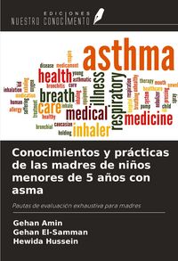 Produktbild: Conocimientos y pr&aacute;cticas de las madres de ni&ntilde;os menores de 5 a&ntilde;os con asma