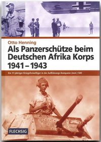 Produktbild: Als Panzersch&uuml;tze beim Deutschen Afrika Korps 1941-1943