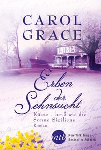 Produktbild: Erben der Sehnsucht: K&uuml;sse - hei&szlig; wie die Sonne Siziliens