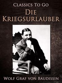 Produktbild: Die Kriegsurlauber. Humoristischer Roman