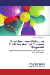 Produktbild: Chakraborty, S: Novel Immune Molecular Tools for Animal Dise