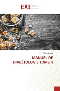 Produktbild: Manuel De Diab&eacute;tologie Tome 4