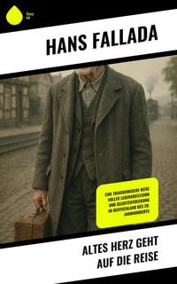 Produktbild: Altes Herz geht auf die Reise
