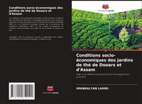 Produktbild: Conditions socio-&eacute;conomiques des jardins de th&eacute; de Dooars et d'Assam