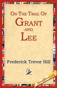 Produktbild: On the Trail of Grant and Lee