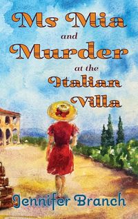 Produktbild: Ms. Mia and Murder at the Italian Villa