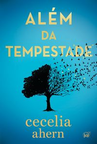 Produktbild: Al&eacute;m da tempestade - Um drama envolvente sobre autodescoberta da autora best-seller de "P.S. Eu te amo"
