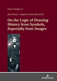 Produktbild: On the Logic of Drawing History from Symbols, Especially from Images