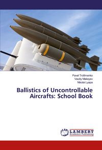 Produktbild: Ballistics of Uncontrollable Aircrafts: School Book
