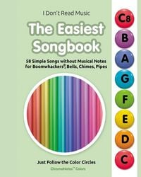 Produktbild: The Easiest Songbook. 58 Simple Songs without Musical Notes
