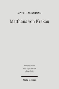 Bild vom Artikel Matthäus von Krakau vom Autor Matthias Nuding