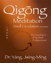 Produktbild: Qigong Meditation Small Circulation 2nd. ed.