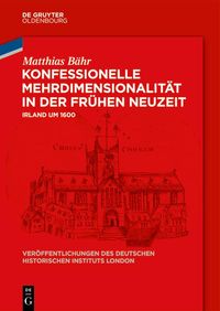 Produktbild: Konfessionelle Mehrdimensionalit&auml;t in der Fr&uuml;hen Neuzeit