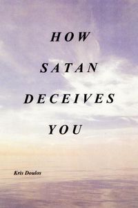 Produktbild: How Satan Deceives You