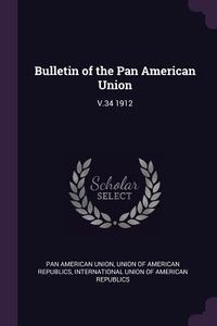 Produktbild: Bulletin of the Pan American Union