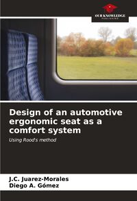 Produktbild: Design of an automotive ergonomic seat as a comfort system